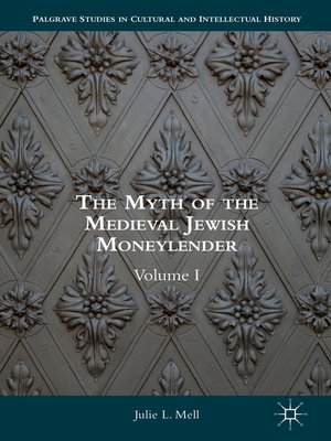 cover image of The Myth of the Medieval Jewish Moneylender